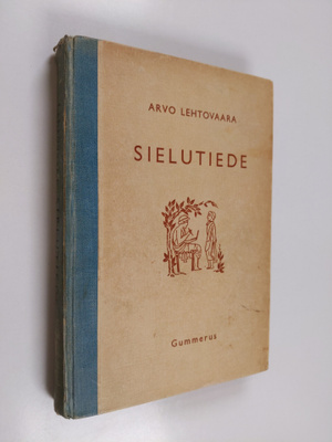 Arvo Lehtovaara : Sielutiede