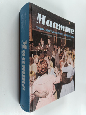 Marjo Kaartinen : Maamme : itsenäisen Suomen kulttuurihis...