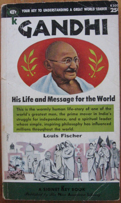 Louis Fischer: Gandhi - His Life and Message for the World