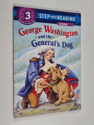 Frank Murphy : George Washington and the General's Dog