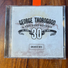 George Thorogood & The Destroyers - 30 Years Of Rock cd - pikkukuva 1