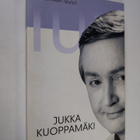 Jukka Kuoppamäki : Sanat kuin laulut : 40 tarinaa - pikkukuva 1