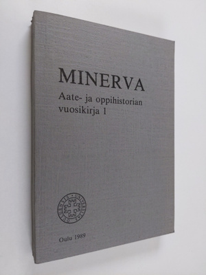 Minerva : aate- ja oppihistorian vuosikirja 1