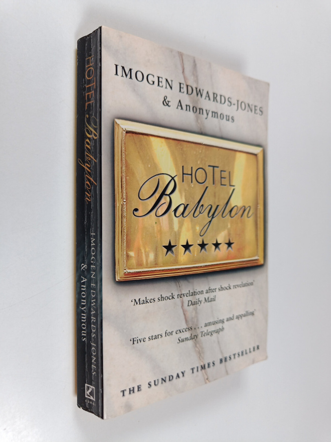 Imogen Edwards-Jones : Hotel Babylon