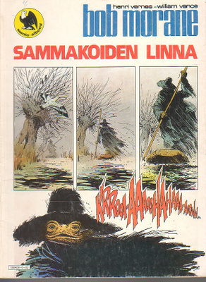 Vance: Bob Morane - SAMMAKOIDEN LINNA (1-painos 1980)