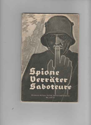SS/Natsi: Spione, Verräter, Saboteure,1938[Varoitus kansalle