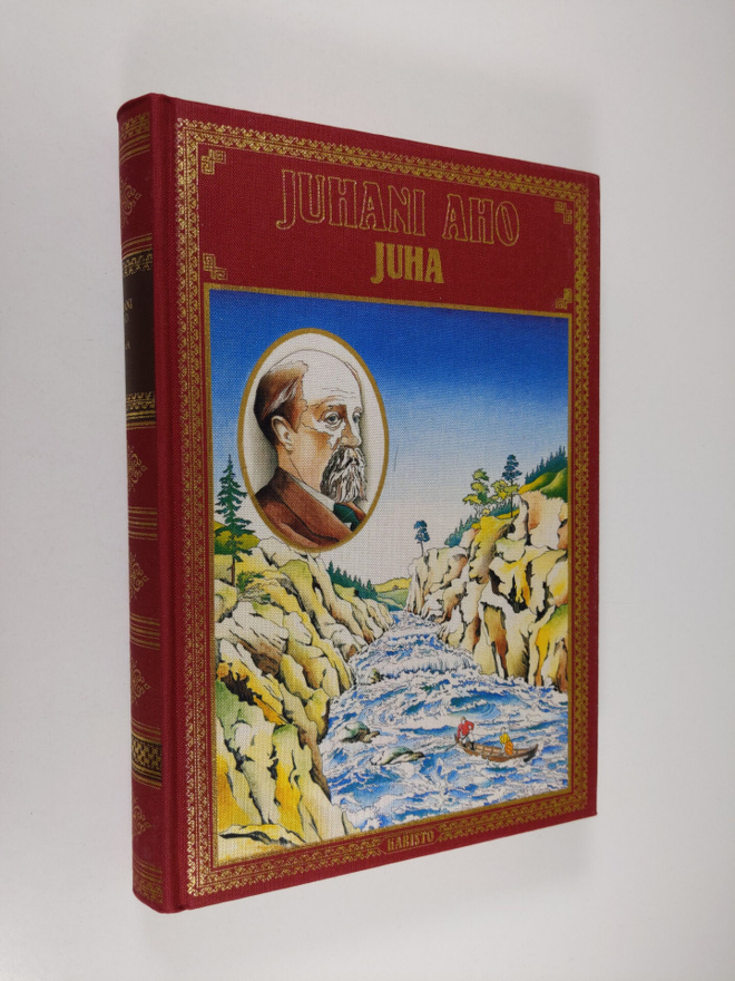 Juhani Aho : Juha ; Rautatie ; Yksin