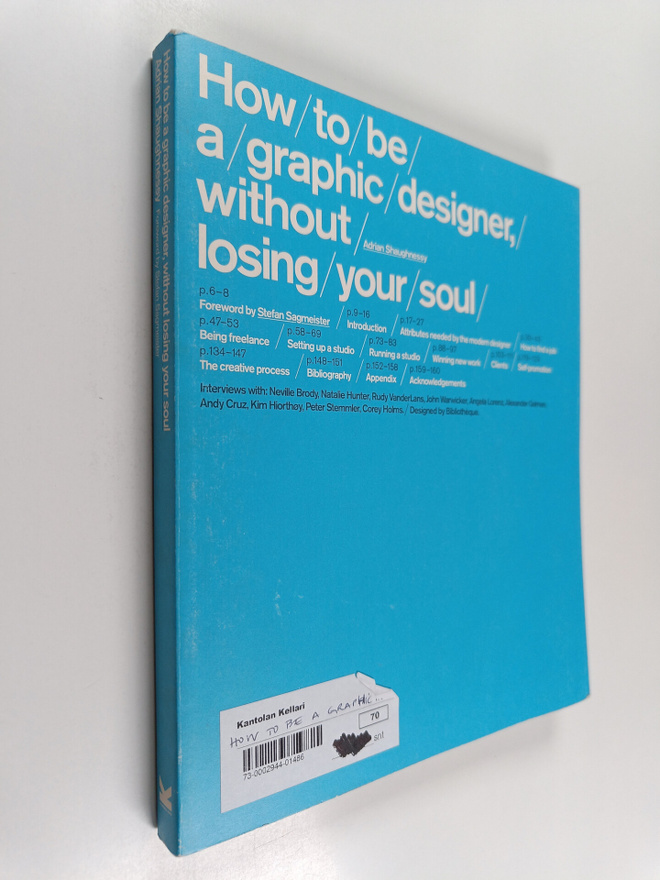 Adrian Shaughnessy : How to be a graphic designer without...