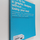 Adrian Shaughnessy : How to be a graphic designer without... - pikkukuva 1