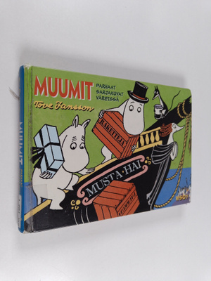 Tove Jansson : Muumit : parhaat sarjakuvat väreissä