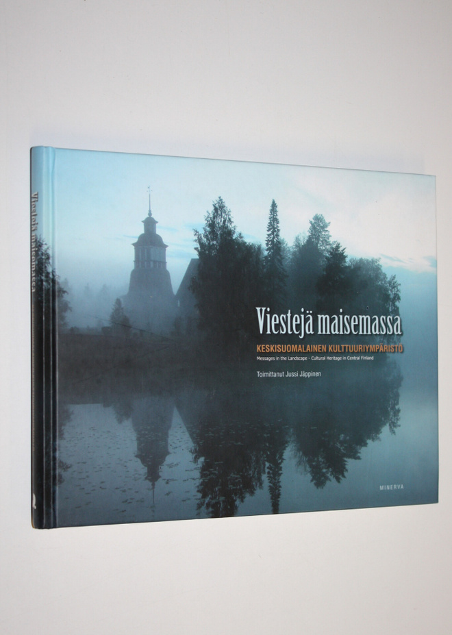 Jussi (toim.) Jäppinen : Viestejä maisemassa : keskisuoma...