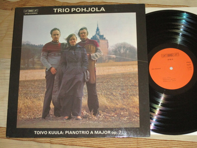 Trio Pohjola, Toivo Kuula – Pianotrio A Major Op.7 - LP NM