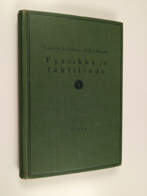Laurin Zilliacus : Fysiikka ja tähtitiede : keskikouluja ...