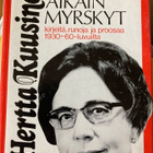 HERTTA KUUSINEN: VUODEN AIKAIN MYRSKYT - pikkukuva 1