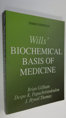 Eric Wills : Wills' Biochemical Basis of Medicine