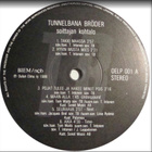 Tunnelbana Bröder Soittajan kohtalo LP (on 1 parhaista evö) - pikkukuva 3