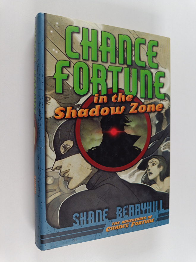 Shane Berryhill : Chance Fortune in the Shadow Zone