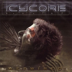 Icycore - Wetwired (CD)