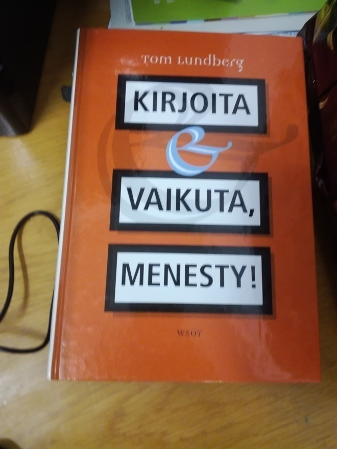 Tom Lundberg Kirjoita & vaikuta, menesty!