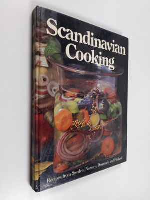 Scandinavian cooking : recipes from Sweden, Norway, Denma...