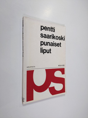 Pentti Saarikoski : Punaiset liput