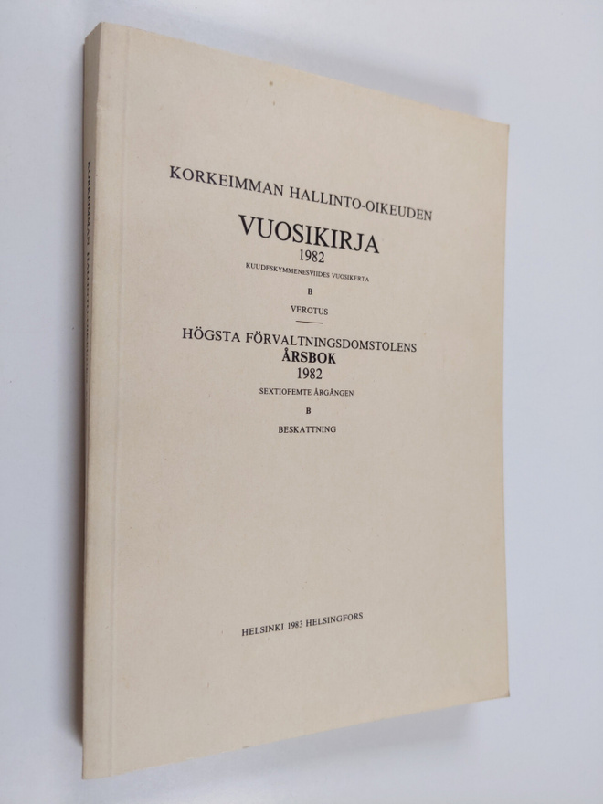 Korkeimman hallinto-oikeuden vuosikirja 1982 B : verotus