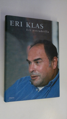 Eri Klas : Eri estradeilla (signeerattu)