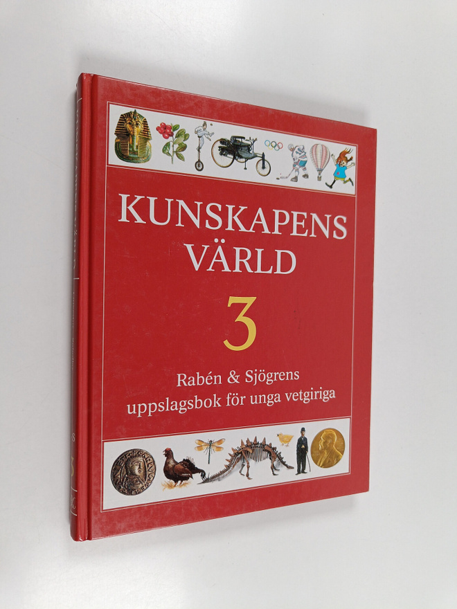 Kunskapens värld 3: Raben & Sjögrens uppslagsbok för unga...