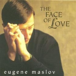 Eugene Maslov - Face of Love (CD)