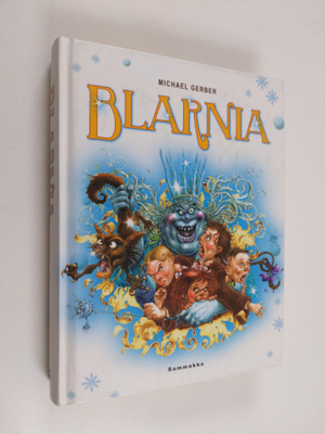 Michael Gerber : Blarnia
