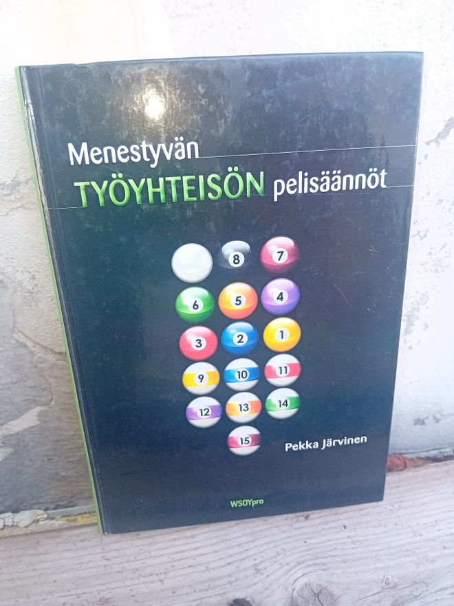 Järvinen : Menestyvän työyhteisön pelisäännöt  ( SIS POSTIKU