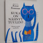 Kirsi (käänt.) Kunnas : Kuka on nähnyt tuulen : runoja ja... - pikkukuva 1