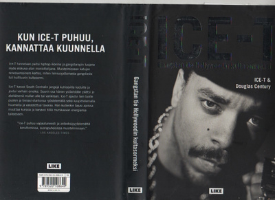 Ice-T gangstan tie Hollywoodin kultasormeksi, Like 2013, K3+