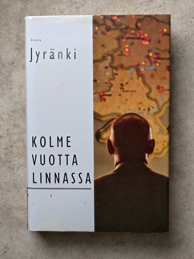 Antero Jyränki: Kolme vuotta linnassa, sid.