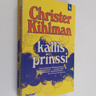Christer Kihlman : Kallis prinssi - pikkukuva 1