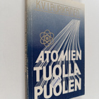 K. V. Laurikainen : Atomien tuolla puolen : Wolfgang Paul... - pikkukuva 1