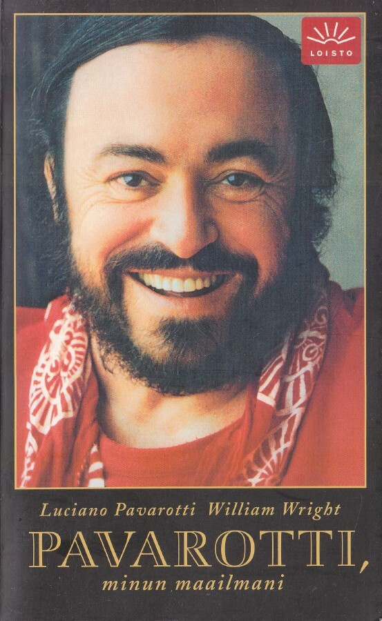 Pavarotti, minun maailmani (Loisto)