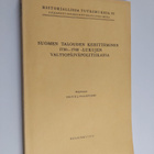 Toivo J. Paloposki : Suomen talouden kehittäminen 1750-17... - pikkukuva 1