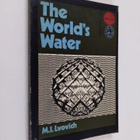 Mark Lvovich : The World's Water : today and tomorrow - pikkukuva 1