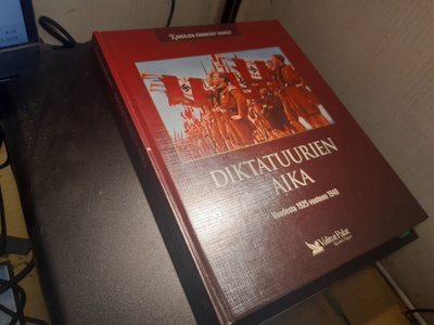 Diktatuurien aika : vuodesta 1925 vuoteen 1940