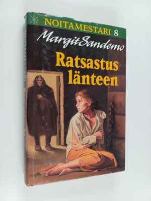 Margit Sandemo : Ratsastus länteen