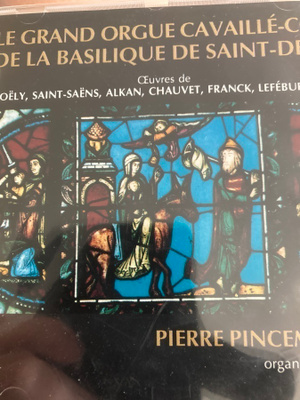 PINCEMAILLE: LE GRAND ORGUE DE SAINT-DENIS