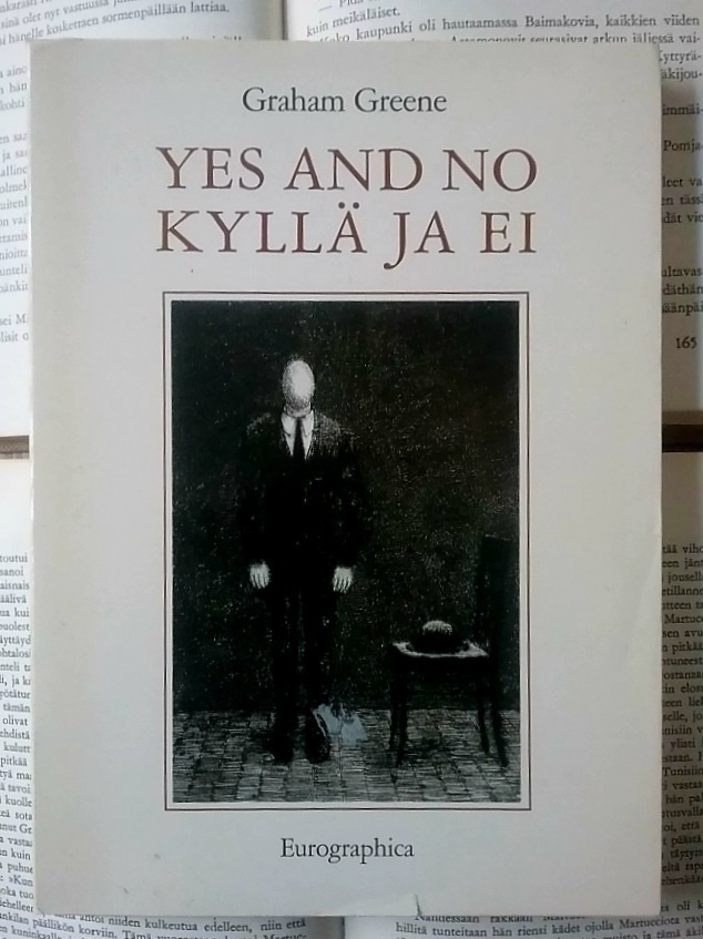 Graham Greene - Yes And No, Kyllä ja ei (nid.)