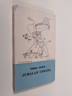 Stefan Andres : Jumalan unelma