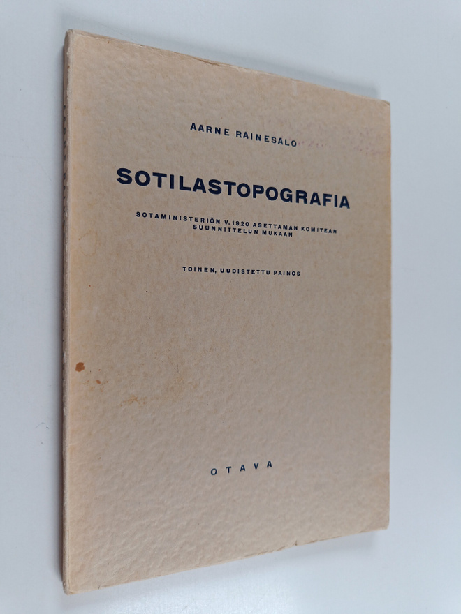 Aarne (toim.) Rainesalo : Sotilastopografia