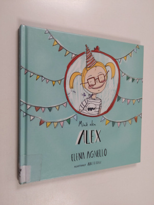 Elena Agnello : Minä olen Alex