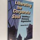 Richard Barrett : Liberating the corporate soul : buildin... - pikkukuva 1