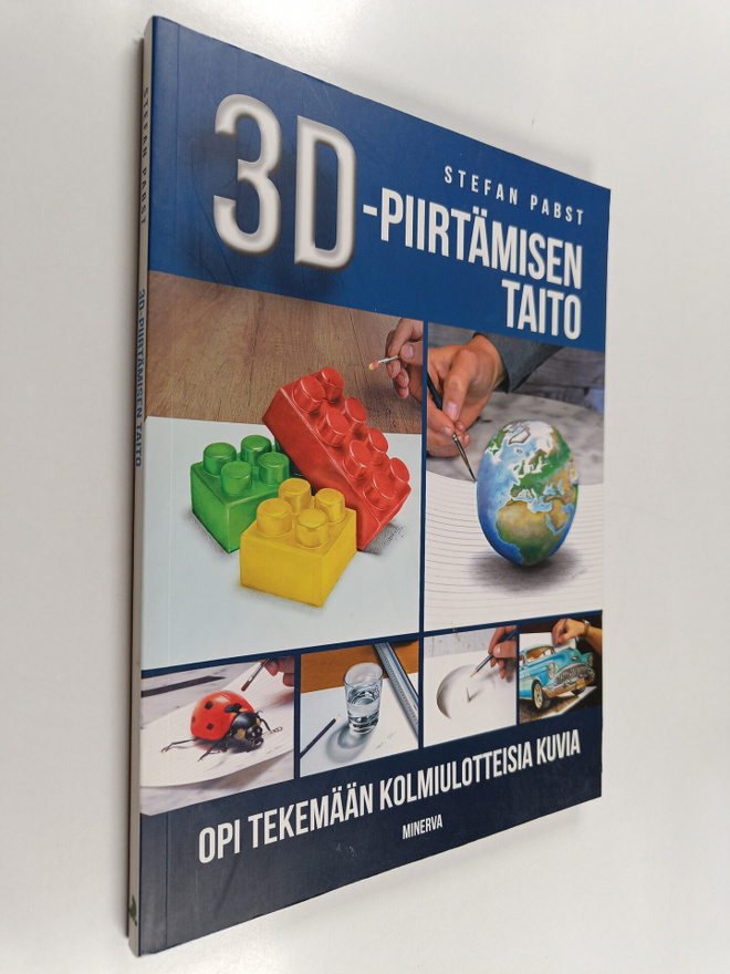 Stefan Pabst : 3D-piirtämisen taito : opi tekemään kolmiu...