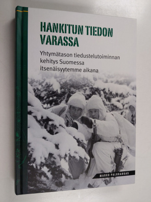 Marko Palokangas : Hankitun tiedon varassa : yhtymätason ...
