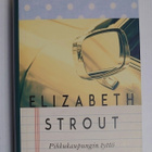 Elizabeth Strout - Pikkukaupungin tyttö - pikkukuva 1